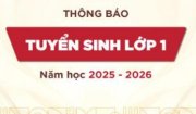 THÔNG BÁO Về việc tuyển sinh vào lớp 1 năm học 2025- 2026